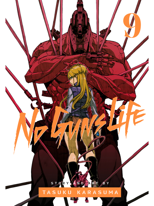 Title details for No Guns Life, Volume 9 by Tasuku Karasuma - Wait list